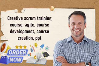 create scrum training course, agile, course development, course creation, ppt
