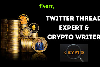be your crypto x twitter threads and posts expert and crypto article writer