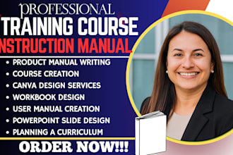 create training and instruction manual, training course website, workbook, ppt