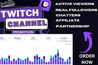 increase twitch channel to active audience to gain viewers chatters partnership