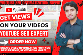 be the best youtube video,SEO,expert in optimization and channel growth manager