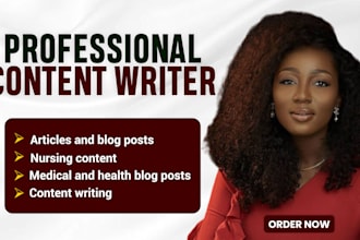 write content in nursing, medicine, articles and blog post