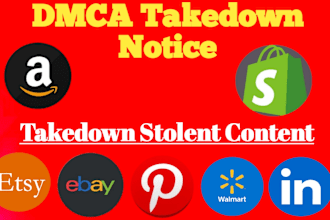 takedown copyright infringing listings over amazon,shopify,etsy,ebay under dmca