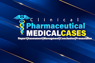 assist in medical case, assessment, management, conclusion with ppt presentation
