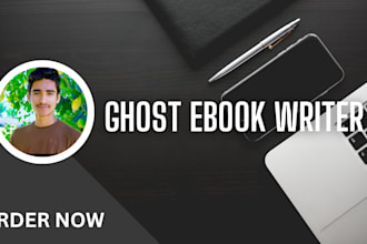 ghost write ebook and be your ebook writer