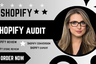 conduct full shopify store review and shopify audit to boost shopify conversion