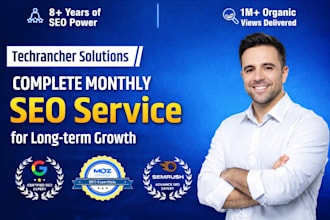 do complete monthly SEO service to boost google ranking fast