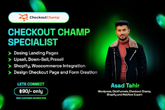 design and integrate checkout champ, shopify, woocommerce