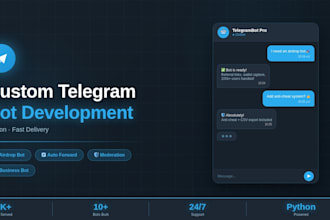 build a custom telegram bot, airdrop, or auto forwarding bot in python