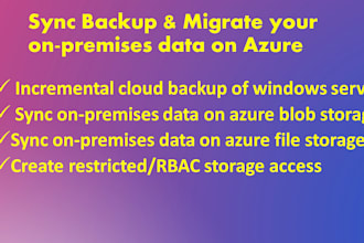 expert data sync and backup on premises to azure migration