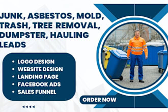 generate junk, asbestos, mold, trash, tree removal leads dumpster, hauling leads