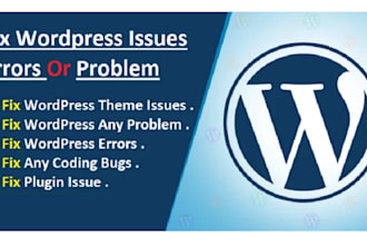 fix any wordpress issues problems or errors quickly