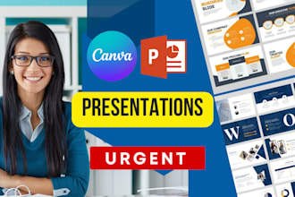 do  PPT ,gogle slides and canva presentation in 5 h