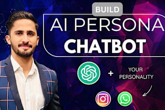 build ai persona chatbot or ai clone version of you