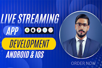 develop live streaming app, video streaming app, live streaming website
