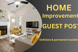 do home improvement guest posting service dofollow backlink