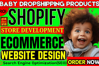 develop baby shopify store, build baby accessories website, kids design, SEO