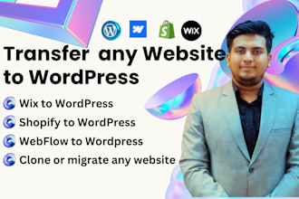 clone, copy or duplicate any wix, webflow, shopify to wordpress website