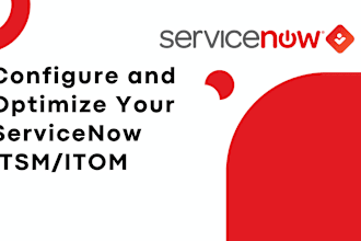 configure and optimize your servicenow itsm itom