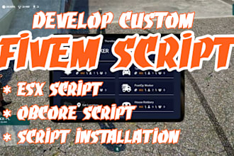 create custom fivem scripts, esx scripts, qbcore script for your fivem server