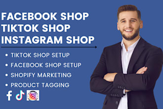 setup  tiktok shop, facebook shop, instagram shop, shopify affiliate marketing