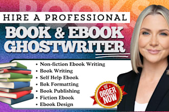 be ebook ghostwriter nonfiction ghostwriter book writer self help ebook writer