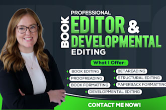 proofread developmental book editor copy,line edit format fiction, academic book