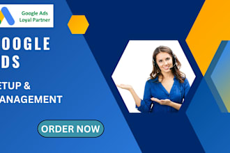 set up google ads adwords PPC campaign and manage it