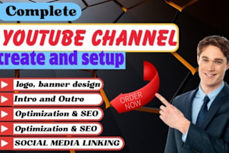 create, setup, and design a youtube channel professionally