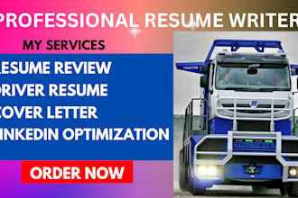 write resume review, truck driver resume, cover letter, linkedin optimization