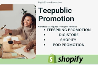 advertise teepublic store, do redbubble promotion, print on demand promotion
