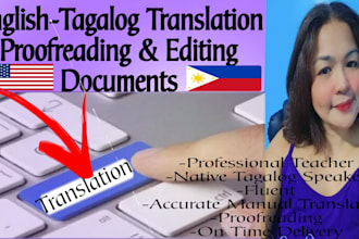 translate, proofread, edit documents from english to tagalog