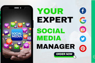 be your social media marketing expert and manager