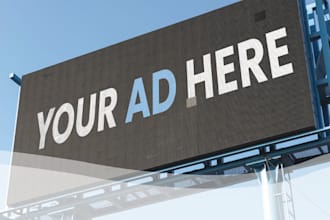 advertise your business designing billboards, street sign, roll up, banners