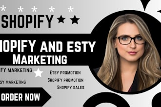 do shopify marketing, esty promotion, shopify promotion to boost shopify sales