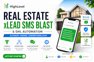 do gohighlevel funnels a2p xlead SMS blast workflows ai agent for real estate