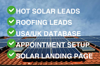 provide fresh solar leads optin roofing leads for homeowner appointments sits
