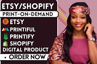 etsy shopify print on demand etsy digital products printful printify pod store