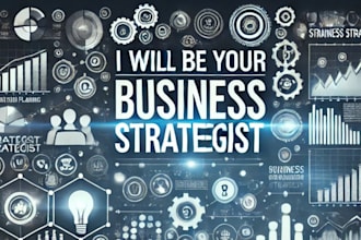 be your expert business consultant and strategic advisor