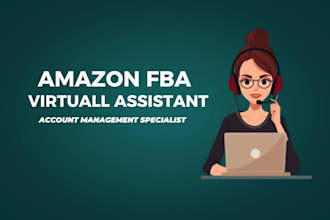 be your expert amazon fba virtual assistant