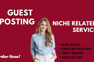 high da niche relevant dofollow guest post backlink service