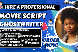 write movie script, screenwriting, movie script writing, movie recap, screenplay