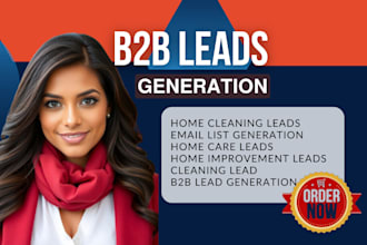 do perfect b2b lead generation for home care home improvement lead cleaning lead