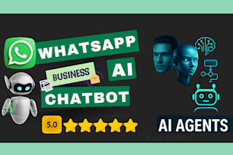 create a whatsapp ai chatbot or whatsapp ai agent for you