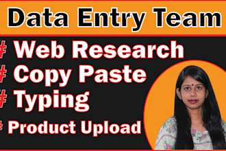 assist data entry, copy paste, typing, web research, product upload team work