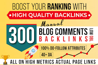 make 300 high authority do follow blog comment backlinks