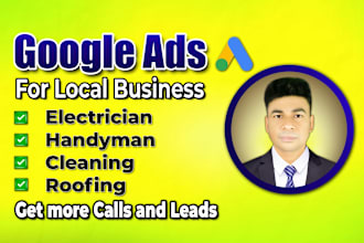 run google PPC ads for electricians, handymen, roofing, and cleaning business