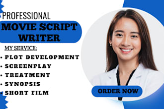 be your screenplay, movie script, short and feature film script, synopsis writer