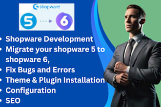 create shopware ecommerce store, migrate your shopware 5 to shopware 6, fix bugs