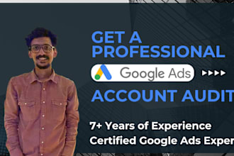 do a professional google ads account audit